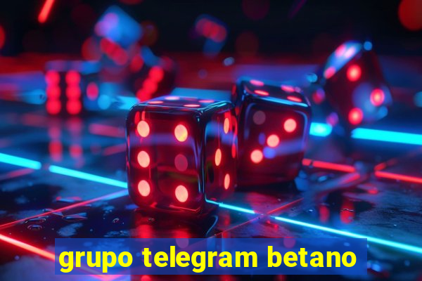 grupo telegram betano